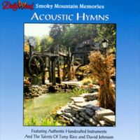 Tony Rice - Smoky Mountain Memories - Acoustic Hymns